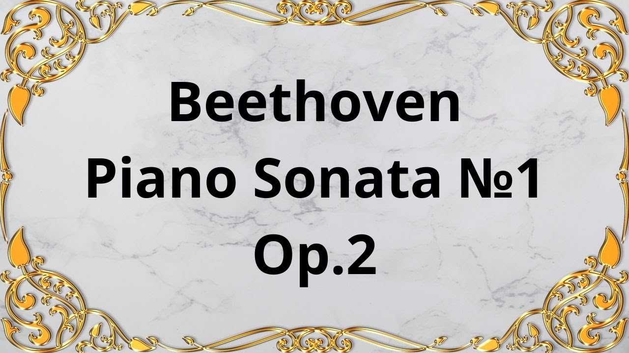 Бетховен Соната 1. Бетховен Соната 8. Сонат №1 op.1 Бетховена.